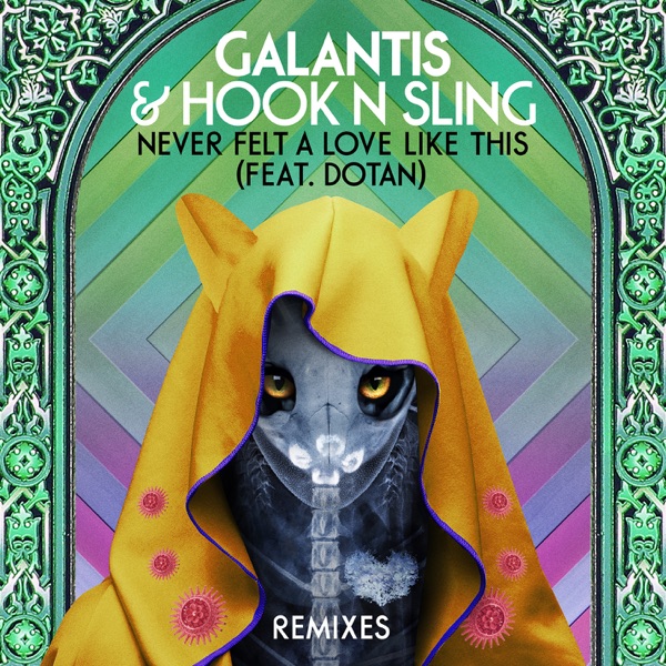 Never Felt A Love Like This (feat. Dotan) [Remixes] - Single
