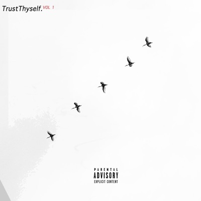 TrustThyself, Vol. 1 - EP