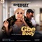 Gbe Body (feat. Mike Abdul) - Shebaby lyrics