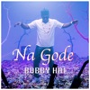 Na Gode - Single