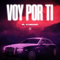 Voy por ti - Single - El Kubano