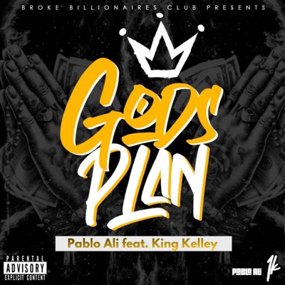 God's Plan (feat. King Kelley) - Single