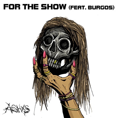 For the Show (feat. Burgos) - Single