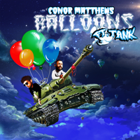 Balloons (feat. Tank)-Conor Matthews