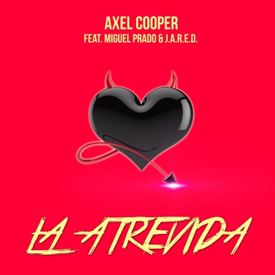 La Atrevida (feat. Miguel Prado & J.a.r.e.d) - Single