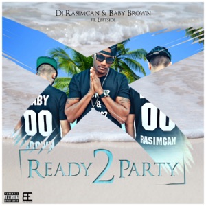 Ready 2 Party (Radio Edit) [feat. Leftside] - Single