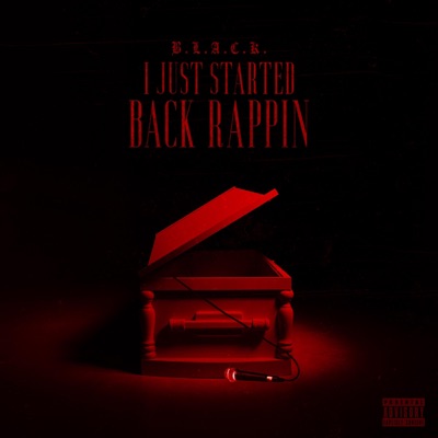 I Just Started Back Rappin' - EP