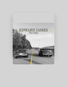 聆聽 Edward James、觀看音樂影片、閱讀小傳、查看巡演日期等！