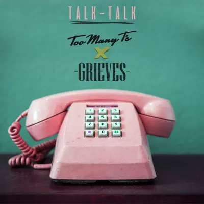 Talk Talk - Single - Grieves