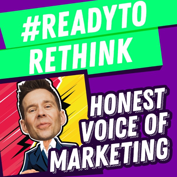 #ReadytoRethink - Honest Voice of Marketing cover