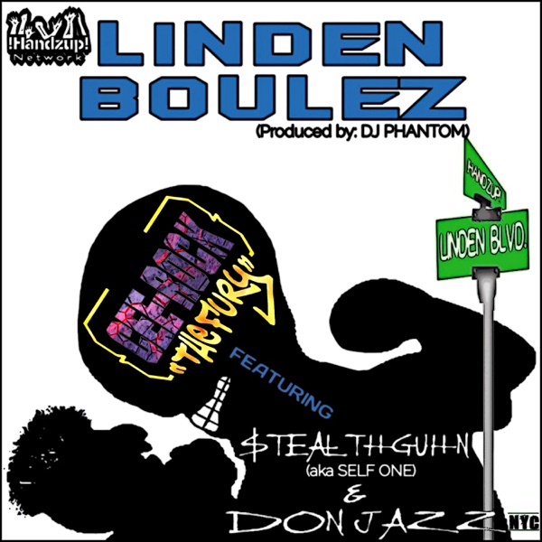Linden Boulez (feat. $tealthguhn aka Self-One & Don Jazz)
