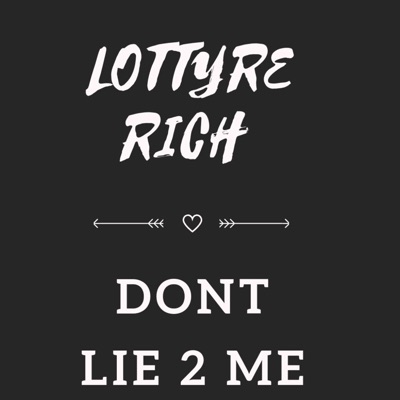 Don't Lie 2 Me - Single