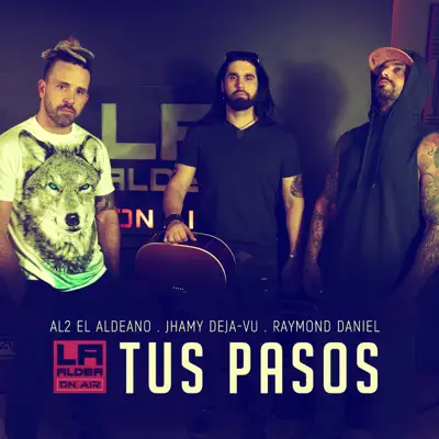 Tus Pasos - Single - Al2 El Aldeano