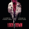 Lockdown (feat. Chemical Sweet Kid) - Single