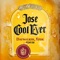 Jose Cool Ever (feat. Gi) - Day Walker & Epiik lyrics