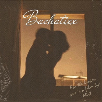 Bachatixx - Single