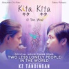 Two Less Lonely People in the World (Theme Song) [From "Kita Kita"] - Single