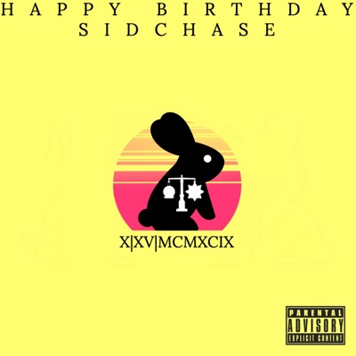 Happy Birthday Sidchase - EP