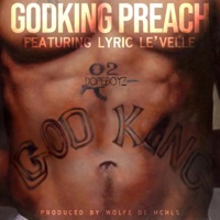 2 Dopeboyz (feat. Lyric Le'velle) - Single - Godking Preach