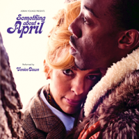 Adrian Younge & Linear Labs - Adrian Younge Presents: Something About April artwork