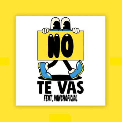 No Te Vas - Single