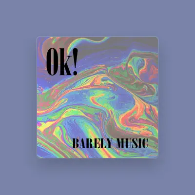 Listen to Ok!, watch music videos, read bio, see tour dates & more!
