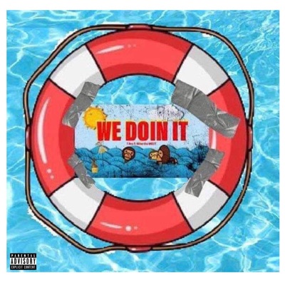 We Doin' It (feat. Mike the Mo$t) - Single