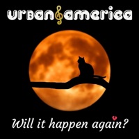 Will It Happen Again - Single - Urban America & Vince Hall
