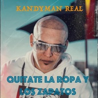 Quítate la Ropa y Los Zapatos - Single - Candyman