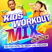 Kid's Workout Mix 2020 artwork