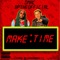 Make Time (feat. Bptheofficial) - Dmac lyrics