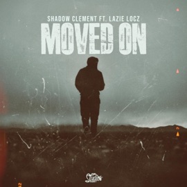 Moved On (feat. Lazie Locz) Shadow Clement