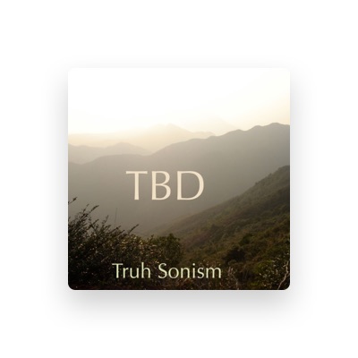 Listen to Truh Sonism, watch music videos, read bio, see tour dates & more!
