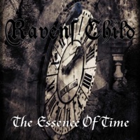The Essence of Time - EP - Ravens Child