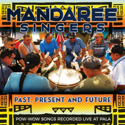 Past, Present and Future - Mandaree Singers Cover Art