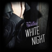 The Postelles - White Night