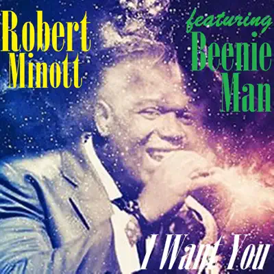 I Want You - Single - Beenie Man