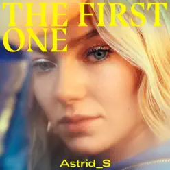 The First One - Single - Astrid S