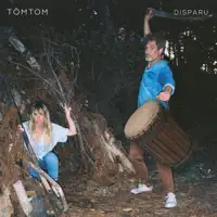 Disparu — Tömtom