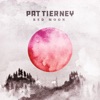 Pat Tierney - Find Your Way (Beautiful Boy)