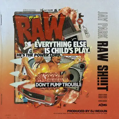 Raw Sh!t (with DJ Wegun) - Single - Jay Park