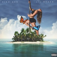 Lil Beach - Single - Kiko Gee