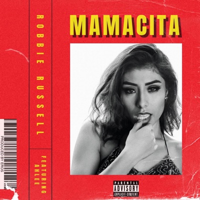 Mamacita (feat. Ahlee) - Single
