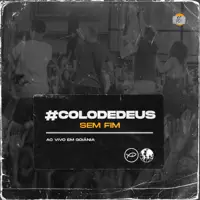 Fogo Santo — Colo de Deus