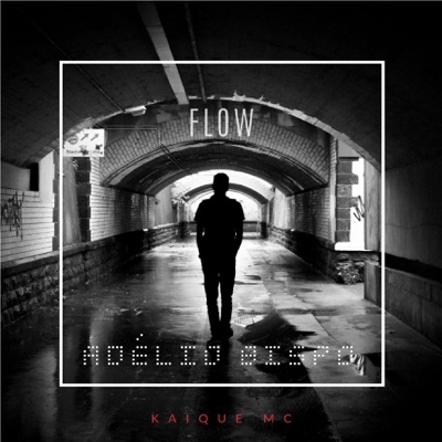 Flow Adélio Bispo - Single