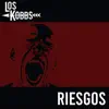 Los Kobbs - Riesgos