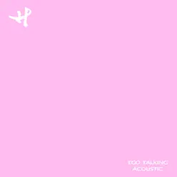 Ego Talking (Acoustic) - Single - Hanne Leland Ego Talking (Acoustic) - Single - Hanne Leland