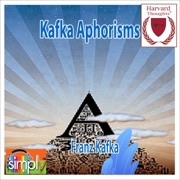 Kafka Aphorisms (Unabridged) - Franz Kafka
