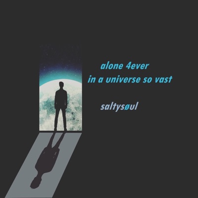Alone 4ever in a Universe So Vast - Single