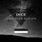 Dice (feat. Blaze Mrcillie, Jenix & M.E.L) - Dice lyrics